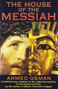 The House of the Messiah: Controversial Revelations on the Historical Jesus
