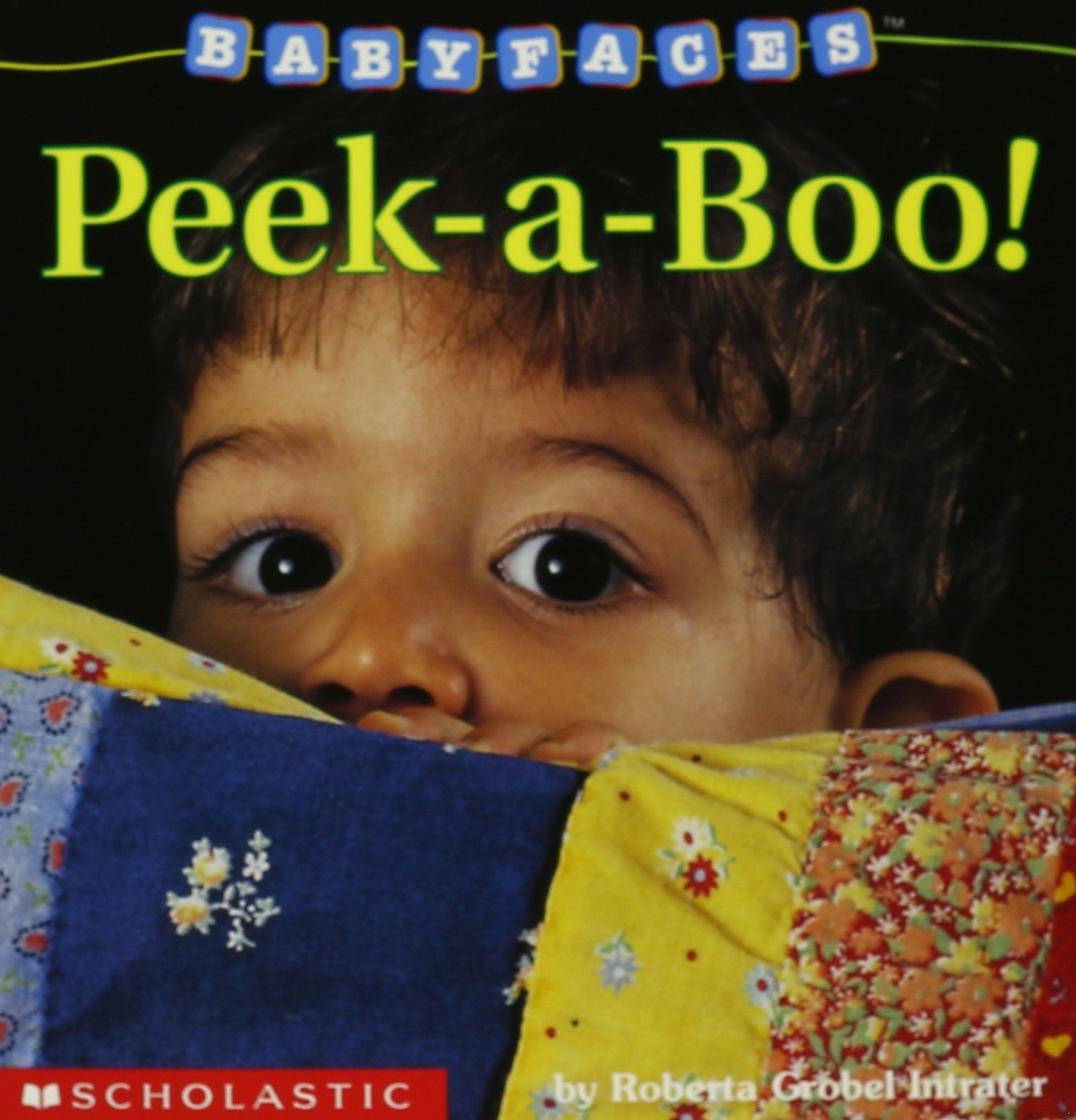Peek-A-Boo! (Baby Faces Board Book #01)