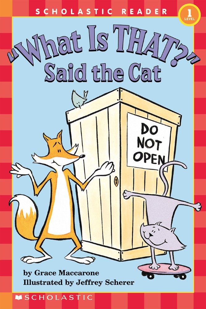 Book Cover What is That? Said the Cat (Scholastic Hello Reader, Level 1)