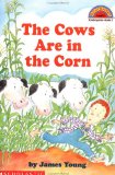 Cows Are in the Corn (Hello Reader! Level 2)