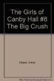 Big Crush No. 8 (Girls of Canby Hall)