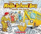 The Magic School Bus Inside the Earth (Magic School Bus)