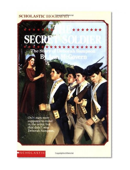 Book Cover The Secret Soldier: The Story of Deborah Sampson