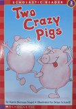Two Crazy Pigs (Hello Reader, Level 2)