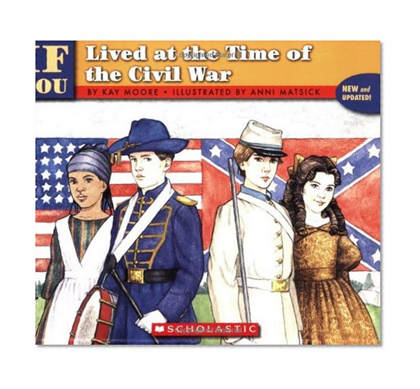 Book Cover If You Lived At The Time Of The Civil War