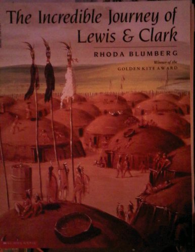 The incredible journey of Lewis and Clark