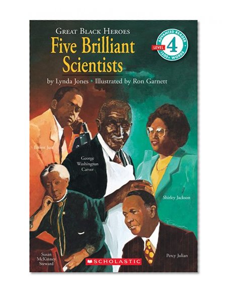 Book Cover Scholastic Reader Level 4: Great Black Heroes: Five Brilliant Scientists: Five Brilliant Scientists (level 4)