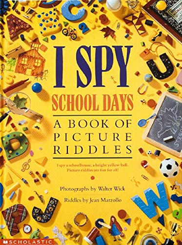 Book Cover I Spy School Days: A Book of Picture Riddles