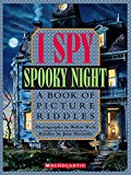I Spy Spooky Night: A Book of Picture Riddles