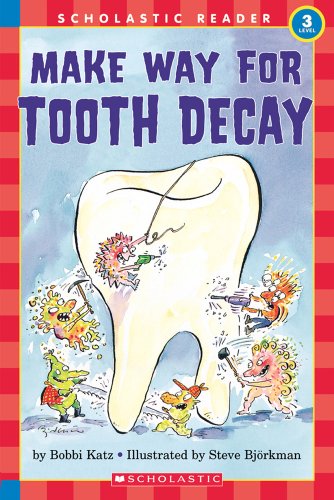 Book Cover Hello Reader: Make Your Way For Tooth Decay (Level 3)