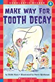 Hello Reader: Make Your Way For Tooth Decay (Level 3)