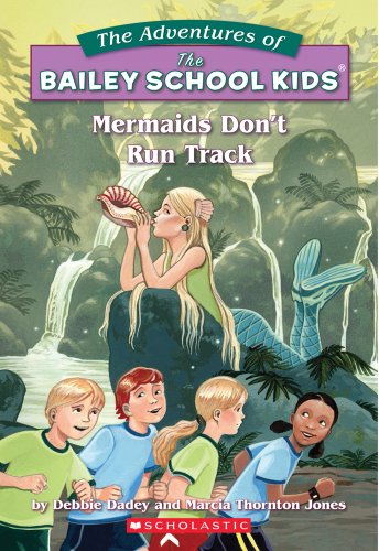 Book Cover Mermaids Don't Run Track (Bailey School Kids, No. 26)