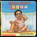Good Night, Baby (revised) (What-a-Baby Series)