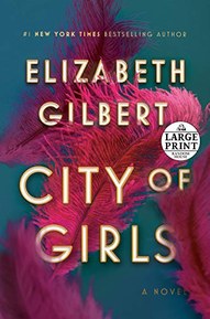 City of Girls: A Novel