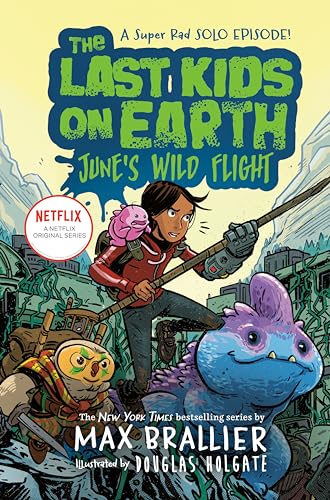 Book Cover The Last Kids on Earth: June's Wild Flight