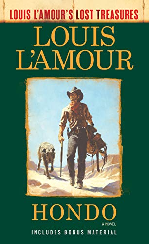 Book Cover Hondo (Louis L'Amour's Lost Treasures): A Novel