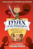 Max and the Midknights: Battle of the Bodkins