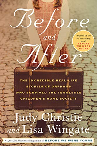 Book Cover Before and After: The Incredible Real-Life Stories of Orphans Who Survived the Tennessee Children's Home Society