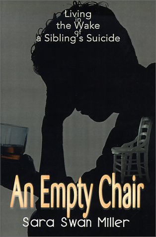 Book Cover An Empty Chair: Living in the Wake of a Sibling's Suicide