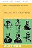 The African-American Book of Days: Inspirational History and Thoughts for Every Day of the Year