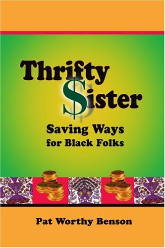 Thrifty Sister: Saving Ways for Black Folks