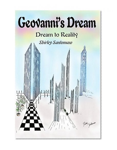 Geovanni's Dream: Dream to Reality
