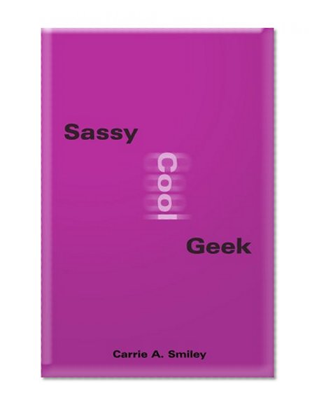Sassy Cool Geek