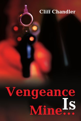 Vengeance Is Mine...