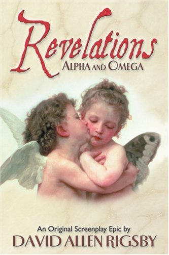Revelations, Alpha and Omega