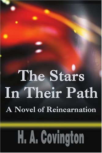 The Stars In Their Path: A Novel of Reincarnation