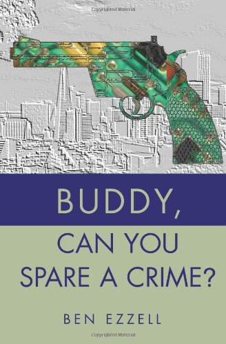 Buddy, Can You Spare A Crime?