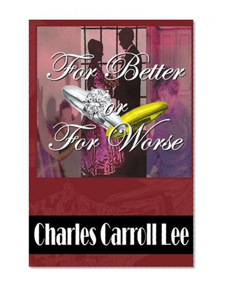 For Better or For Worse