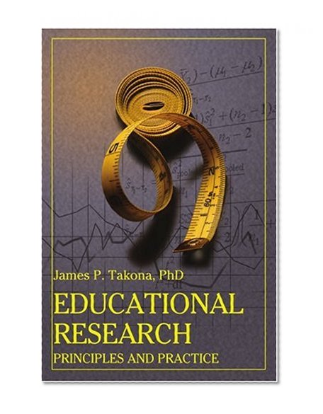 Educational Research: Principles and Practice