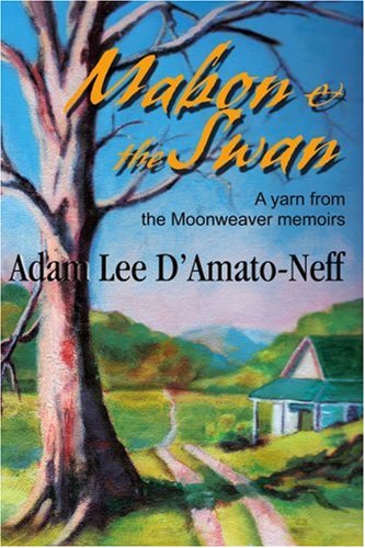 Mabon & the Swan: A yarn from the Moonweaver memoirs