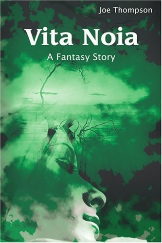 Vita Noia: A Fantasy Story