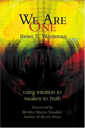 We Are One: Using Intuition to Awaken to Truth