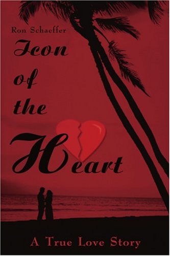 Icon of the Heart: A True Love Story