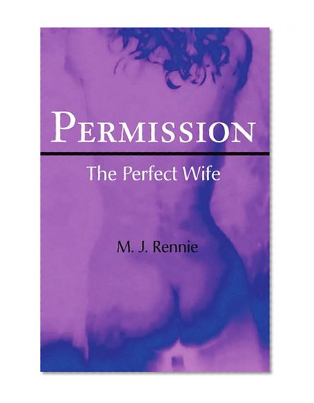 Permission/The Perfect Wife