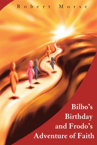 Bilbo's Birthday and Frodo's Adventure of Faith