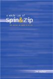 A Whole Lot of Spin & Zip: 101 Quotes on Speed & Action