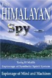 The Himalayan Spy: Espionage of Mind and Machines