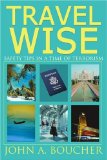 Travel Wise: Safety Tips in a Time of Terrorism
