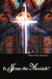 Is Jesus the Messiah?