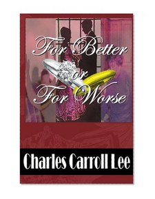 For Better or For Worse