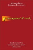 E-Management @ Work: The Internet and the Office Productivity Revolution