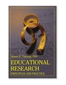 Educational Research: Principles and Practice
