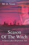 Season Of The Witch: A Great Lakes Shipwreck Tale