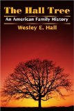 The Hall Tree: An American Family History