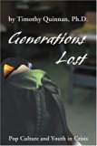 Generations Lost: Pop Culture and Youth in Crisis