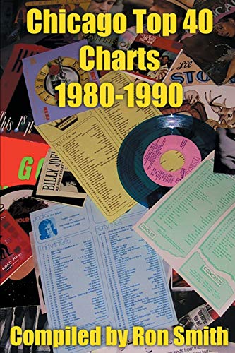 Chicago Top 40 Charts 1980-1990